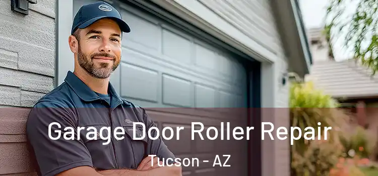  Garage Door Roller Repair Tucson - AZ